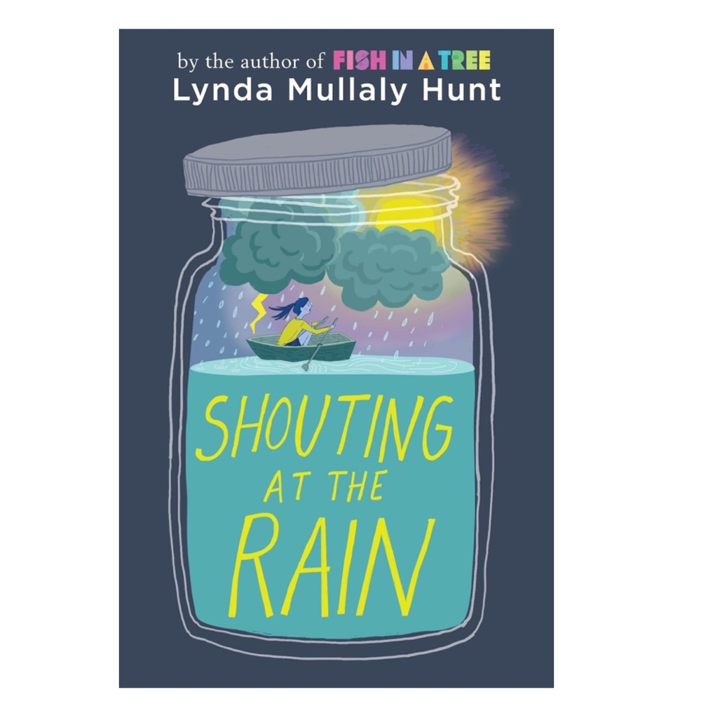 Lynda Mullaly Hunt Shouting at the Rain Hardcover Book